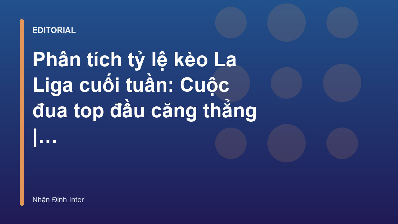 Cuộc đua top đầu La Liga hấp dẫn